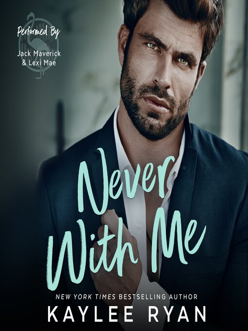 Title details for Never With Me by Kaylee Ryan - Available